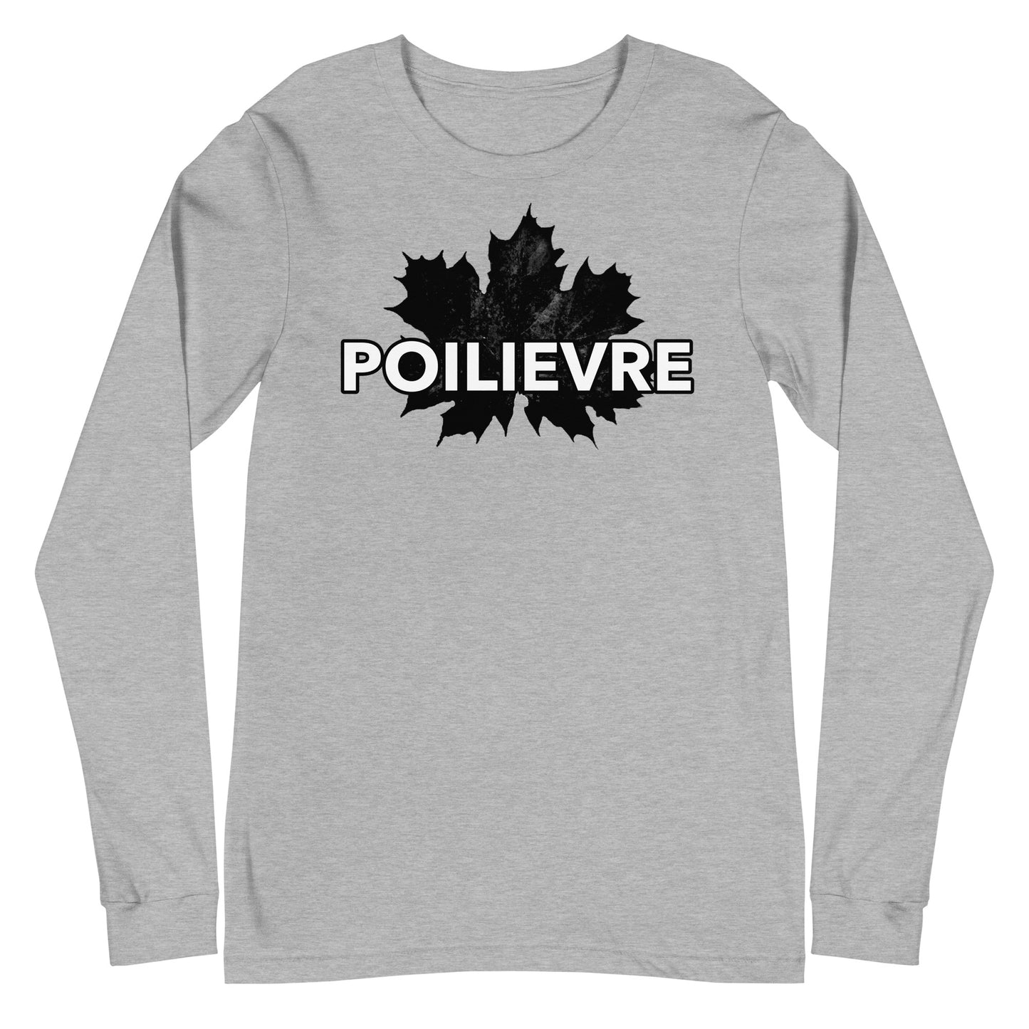 Poilievre Long Sleeve